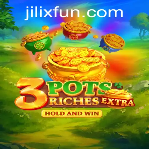 Unveiling 3potsExtra: A Thrilling New Gaming Experience by JILIX.VIP