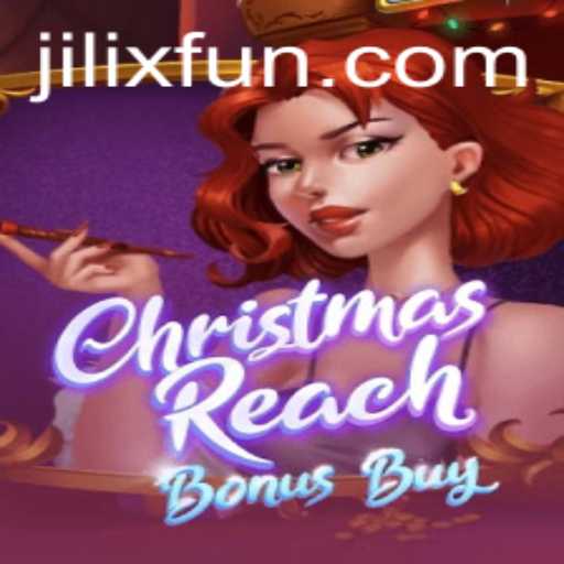 ChristmasReachBonusBuy: Discover the Ultimate Gaming Experience at JILIX.VIP