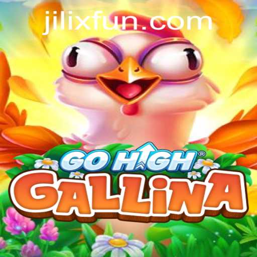 Discover the Thrilling World of GoHighGallina and JILIX.VIP