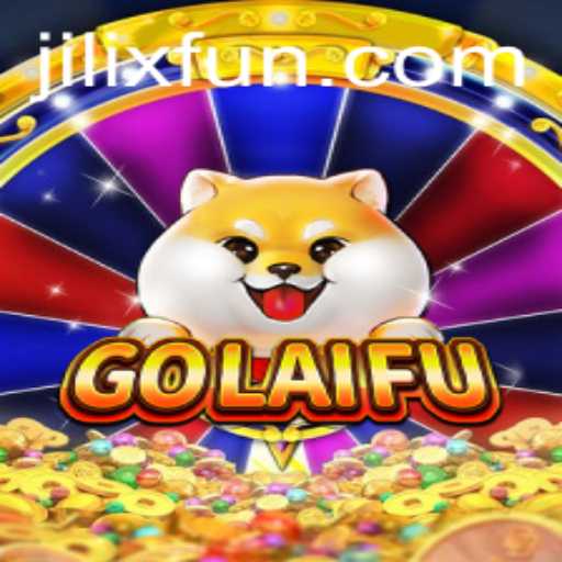 Unveiling GoLaiFu: The Exciting World of JILIX.VIP's Latest Game