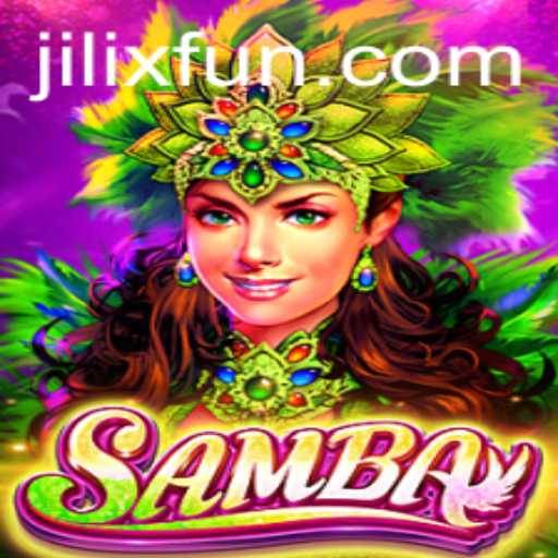 Discovering the Vibrant World of Samba: A New Gaming Experience with JILIX.VIP