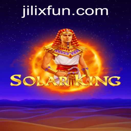 Explore the Universe with SolarKing and Discover JILIX.VIP