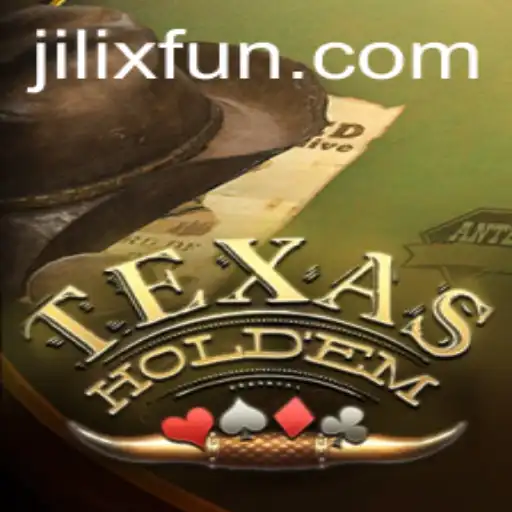 Exploring the World of Texas Holdem: A Detailed Guide to the Game and Its Current Relevance with JILIX.VIP